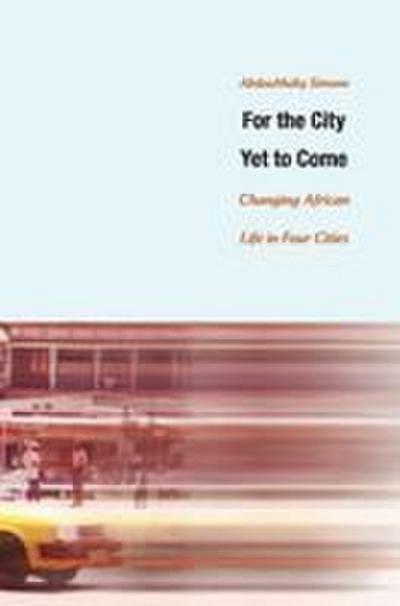 For the City Yet to Come