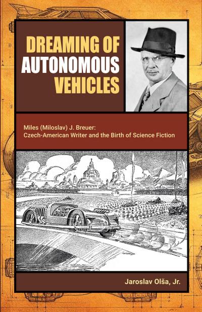 Dreaming of Autonomous Vehicles