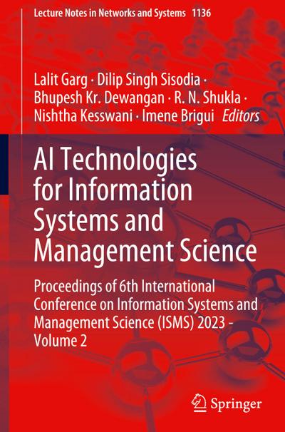 AI Technologies for Information Systems and Management Science