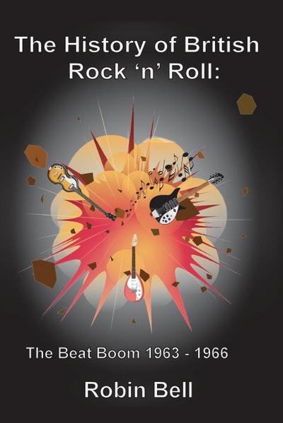 The History of British Rock ’n’ Roll