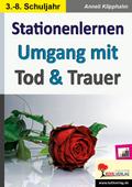 Stationenlernen Umgang mit Tod und Trauer