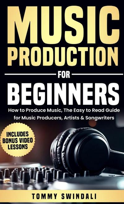 Music Production For Beginners