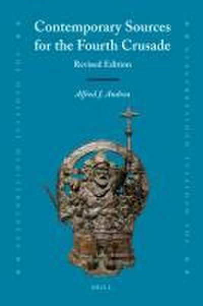 Contemporary Sources for the Fourth Crusade