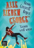 Alle lieben George - keiner weiß wieso