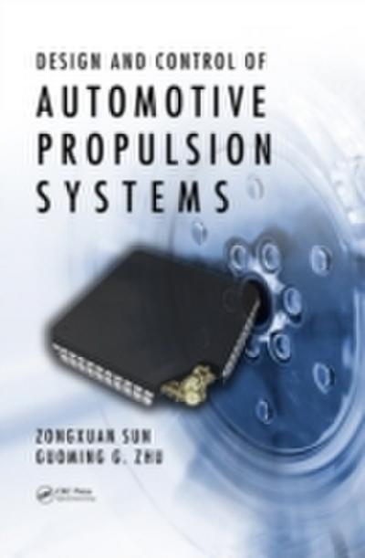 Design and Control of Automotive Propulsion Systems