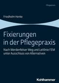 Fixierungen in der Pflegepraxis