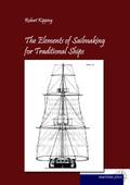 The Elements of Sailmaking for Historic Ships