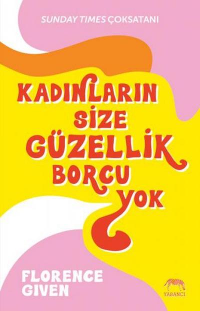 Kadinlarin Size Güzellik Borcu Yok