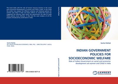 INDIAN GOVERNMENT POLICIES FOR SOCIOECONOMIC WELFARE