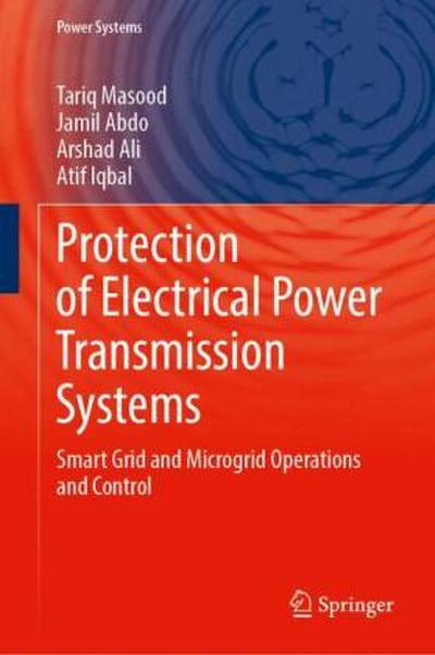 Protection of Electrical Power Transmission Systems