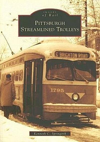 Pittsburgh Streamlined Trolleys