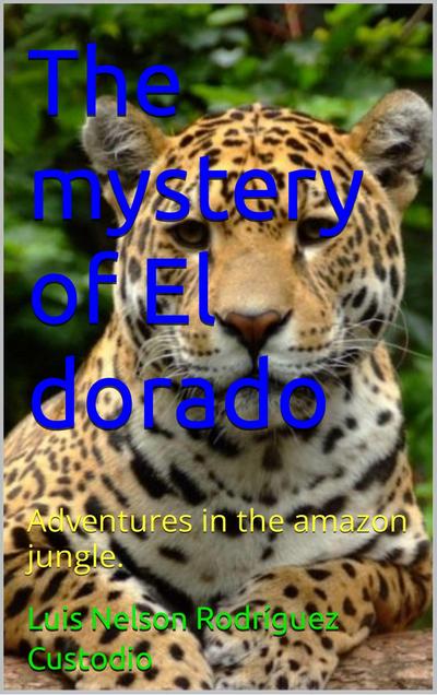 mystery of El Dorado