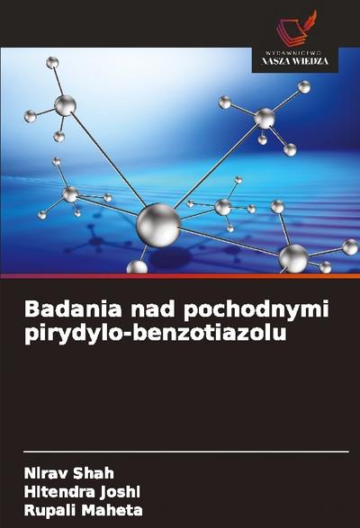 Badania nad pochodnymi pirydylo-benzotiazolu