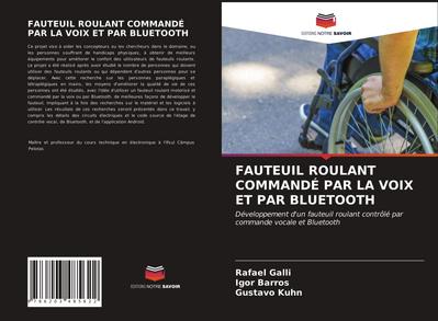 FAUTEUIL ROULANT COMMANDÉ PAR LA VOIX ET PAR BLUETOOTH