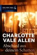 Abschied Aus Deinem Schatten - Charlotte Vale Allen