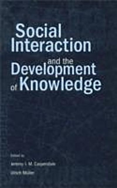 Social Interaction and the Development of Knowledge