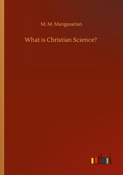 What is Christian Science?