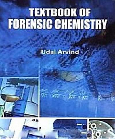Textbook Of Forensic Chemistry