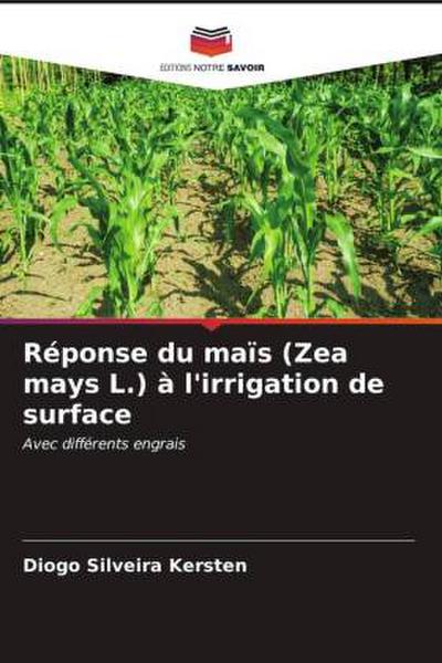 Réponse du maïs (Zea mays L.) à l’irrigation de surface