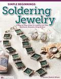 Simple Beginnings: Soldering Jewelry