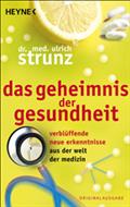 Das Geheimnis der Gesundheit von Ulrich Strunz | Ebook