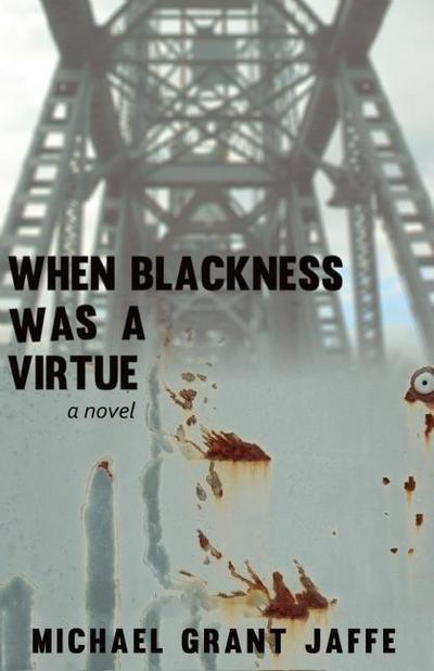When Blackness Was a Virtue