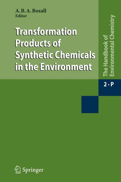 Transformation Products of Synthetic Chemicals in the Environment