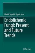 Endolichenic Fungi: Present and Future Trends