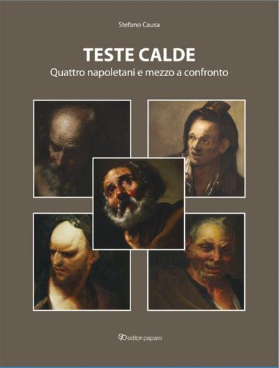 Teste calde. Quattro napoletani e mezzo a confronto