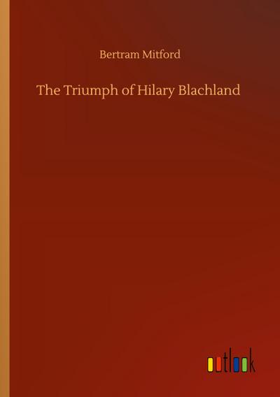 The Triumph of Hilary Blachland