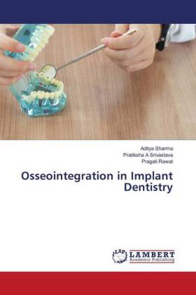 Osseointegration in Implant Dentistry