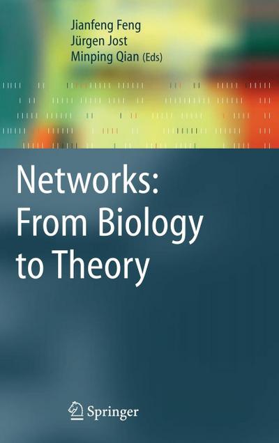 Networks: From Biology to Theory