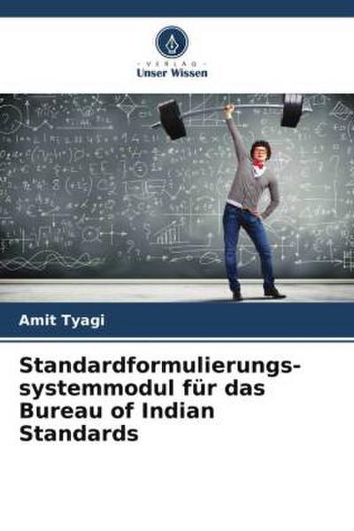 Standardformulierungs-systemmodul für das Bureau of Indian Standards