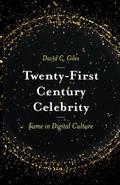 Twenty-First Century Celebrity