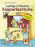 Lustige 5 Minuten Kasperlestücke