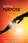Igniting Purpose