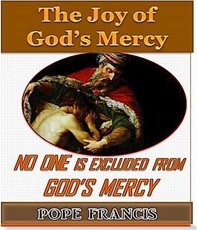 No One is Excluded from God’s Mercy