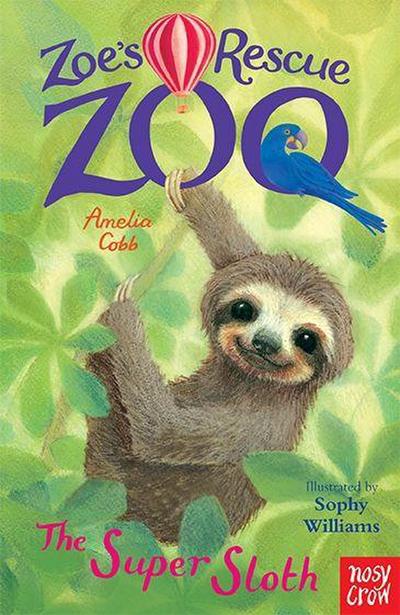 Zoe’s Rescue Zoo: The Super Sloth
