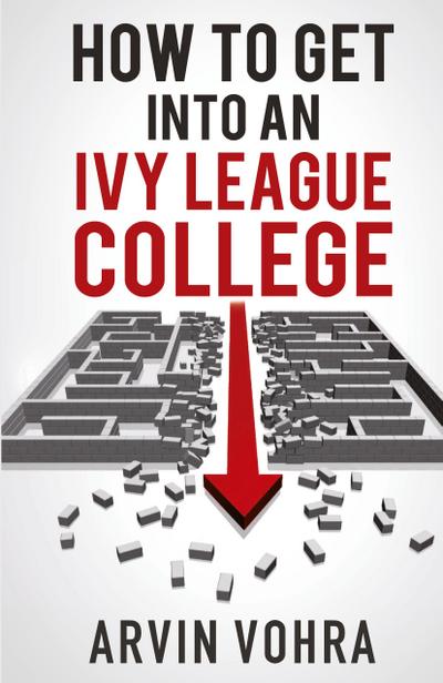 How to Get Into an Ivy League College