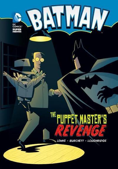 Batman: The Puppet Master’s Revenge