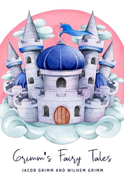 Grimm’s Fairy Tales