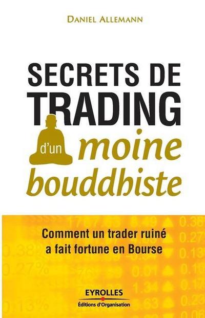 Secrets de trading d’un moine bouddhiste