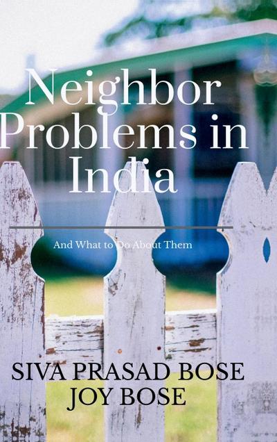 Neighbor Problems in India