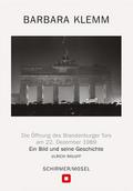 Öffnung des Brandenburger Tors, Berlin, 22. Dezember 1989