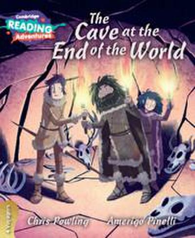 Cambridge Reading Adventures the Cave at the End of the World 4 Voyagers