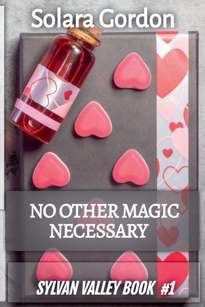 No Other Magic Necessary