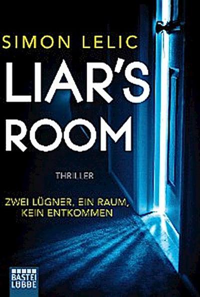 Liar’s Room - Zwei Lügner, ein Raum, kein Entkommen