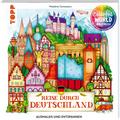 Colorful World Weltreise - Reise durch Deutschland: Ausmalen & entspannen