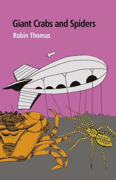 Giant Crabs and Spiders