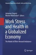 Work Stress and Health in a Globalized Economy